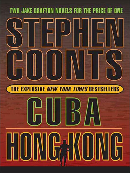 Title details for Cuba and Hong Kong by Stephen Coonts - Available